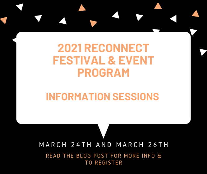 Info Sessions Being Held for 2021 Reconnect Festival and Event Program 